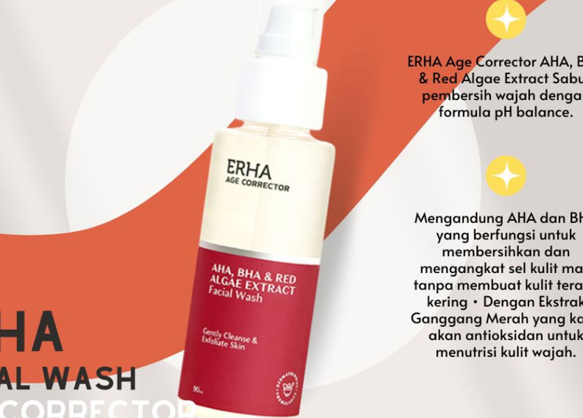 Pentingnya Membersihkan Kulit dengan ERHA Age Corrector Facial Wash