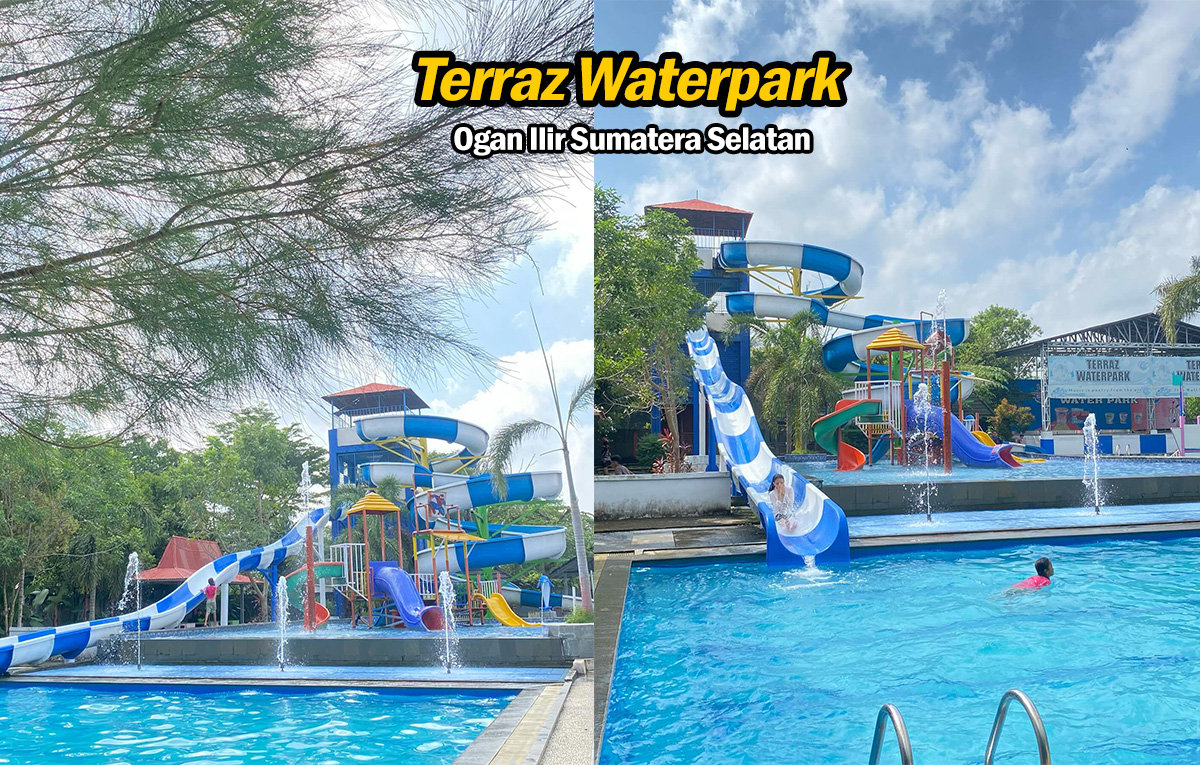 Terraz Waterpark: Destinasi Wisata Air yang Lengkap dan Terjangkau di Ogan Ilir Sumatera Selatan, Seru Banget!