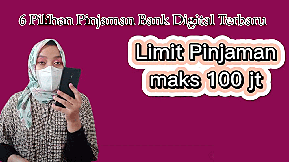 CARI DANA CEPAT 2025? Ini Dia 6 Pilihan Pinjaman Bank Digital Terbaru: Cepat Cair, Bunga Rendah, dan Aman