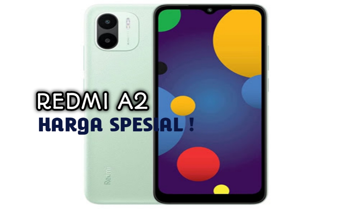 Buat Gamers! Redmi A2 Spek Keren, RAM Unik Harga Spesial!