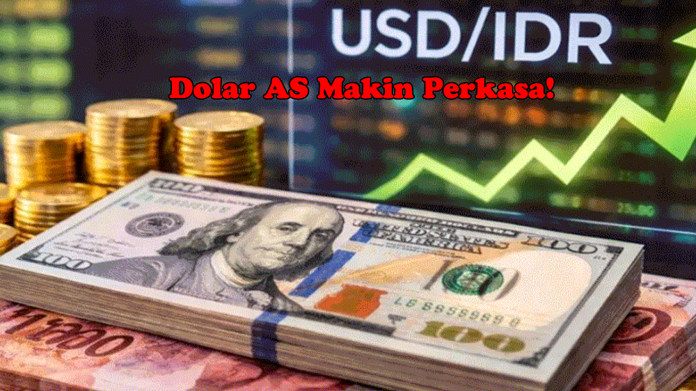 Dolar AS Makin Perkasa! Konflik Timur Tengah Picu Lonjakan, Rupiah Tertekan ke Level 17.000