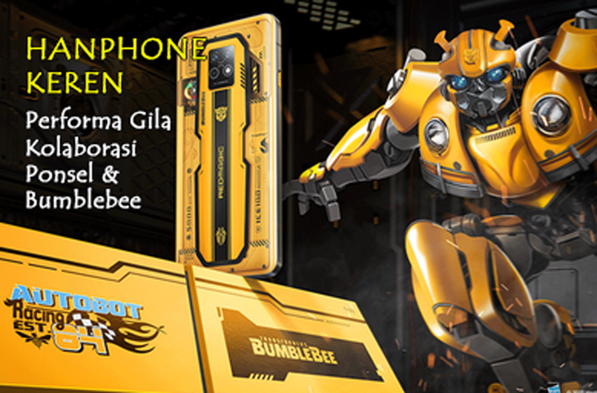 Jangan Ngaku Gamer belum Nyobain Ini! Hanphone Keren Performa Gila Kolaborasi Ponsel & Bumblebee - Kepoin Yuk!