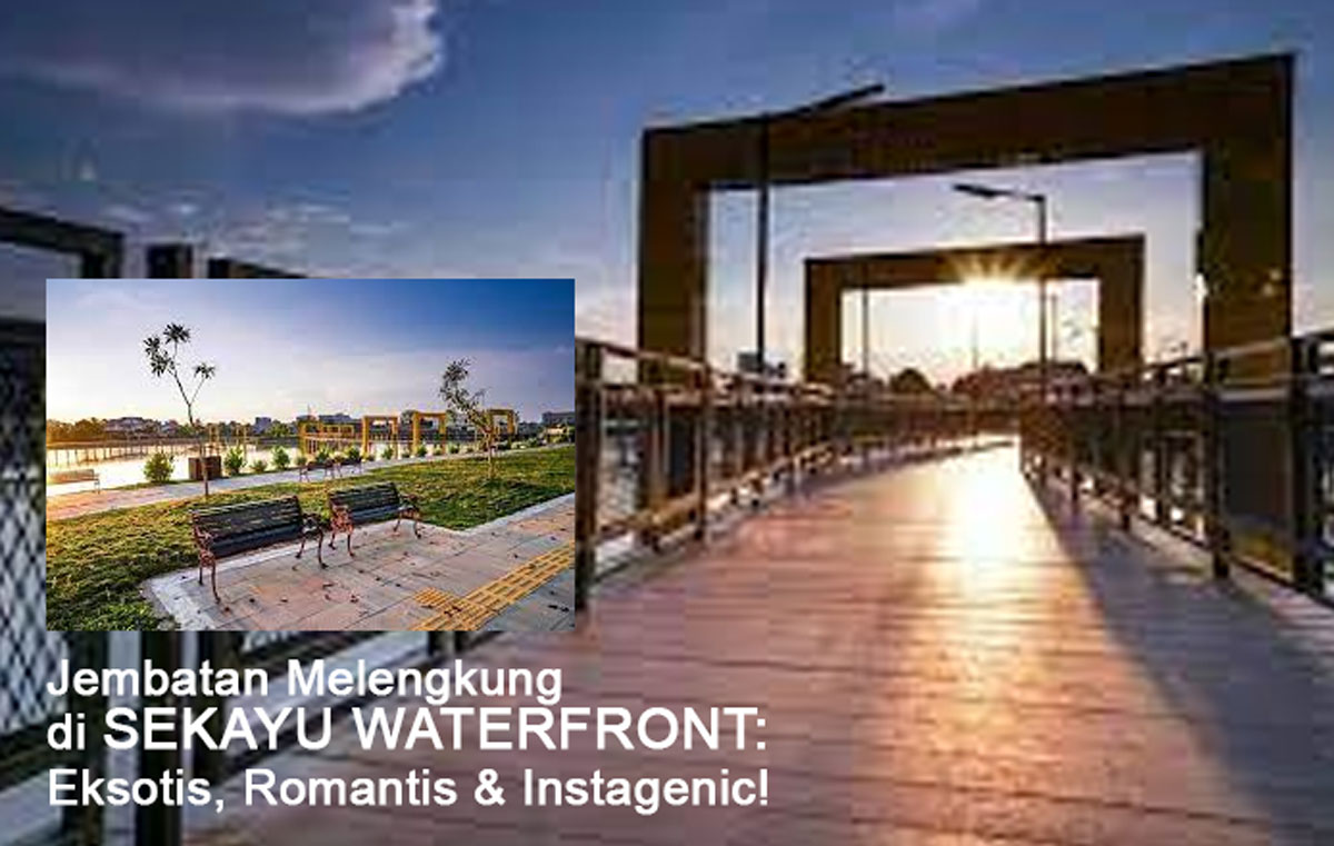 Jembatan Melengkung di Sekayu Waterfront: Eksotis, Romantis & Instagenic! Temukan Pesona Uniknya, Cek Di Sini!