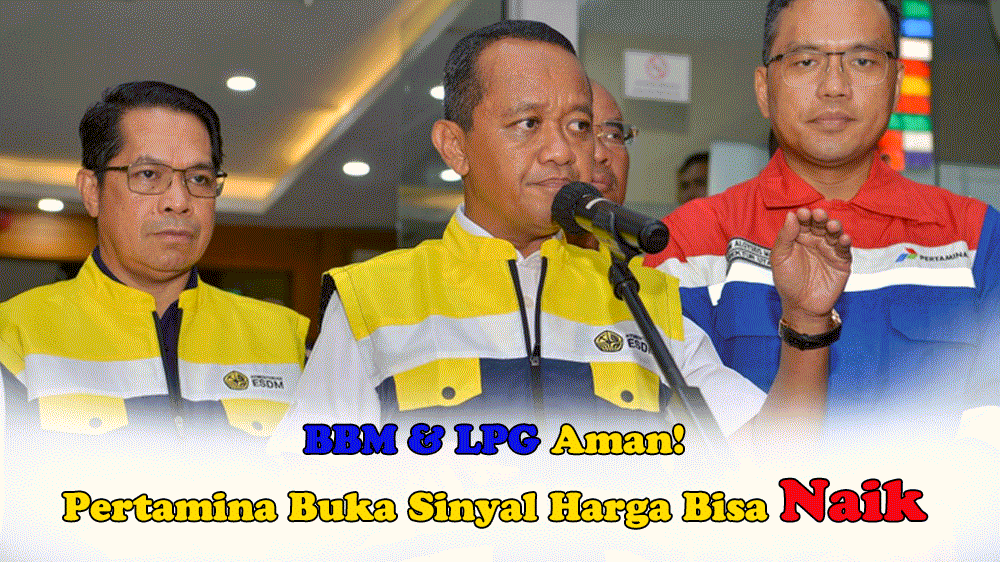 BBM & LPG Aman! Pertamina Buka Sinyal Harga Bisa Naik, Masyarakat Diminta Tetap Tenang