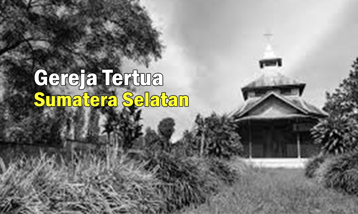 Gereja Tertua di Sumatera Selatan: Jejak Sejarah Agama Katolik di Wilayah Sumatera, Mari Kita tengok!