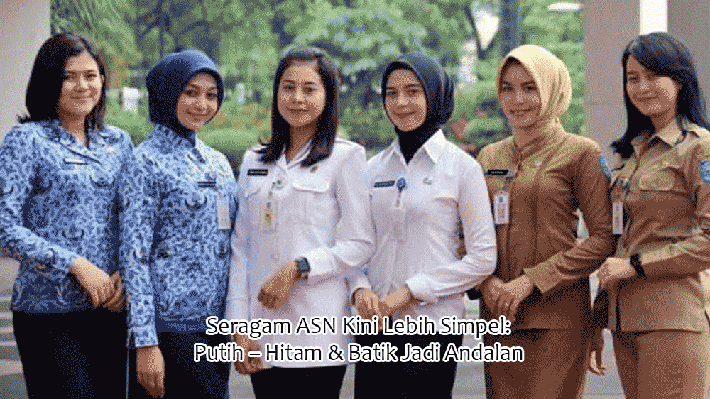 Aturan Seragam ASN 2026 Resmi Berubah! PNS & PPPK Kini Satu Aturan, Khaki Tak Lagi Jadi Seragam Harian