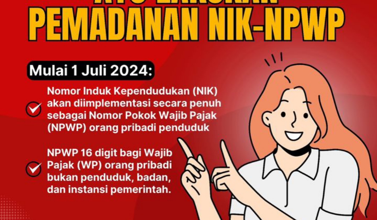 Transparansi Keuangan, Pemerintah Terapkan Administrasi Pajak  NIK sebagai NPWP Mulai 1 Juli 2024