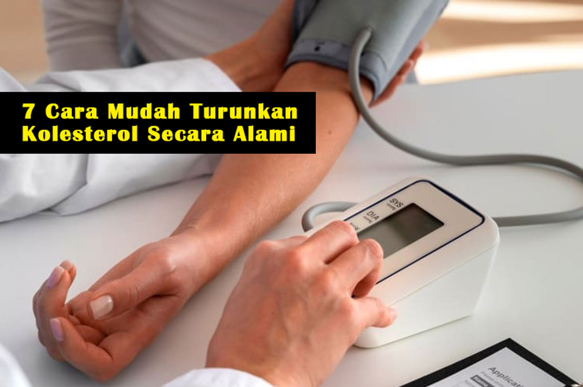 Optimalkan Kesehatan Jantung Anda: 7 Cara Mudah Turunkan Kolesterol Secara Alami