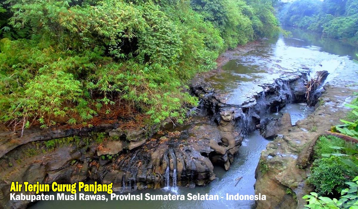 Air Terjun Curug Panjang, Tempat Wisata Idaman Wistatwan di Musi Rawas Sumatera selatan,Ini Tujuan Mereka!