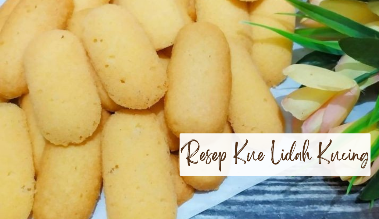 Jejak Sejarah Kue Lidah Kucing, Camilan Klasik yang Melekat pada Tradisi Lebaran