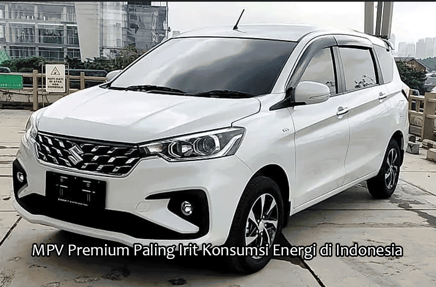 Bukan Sekadar Muat Banyak, Ini MPV Premium Paling Irit Konsumsi Energi di Indonesia