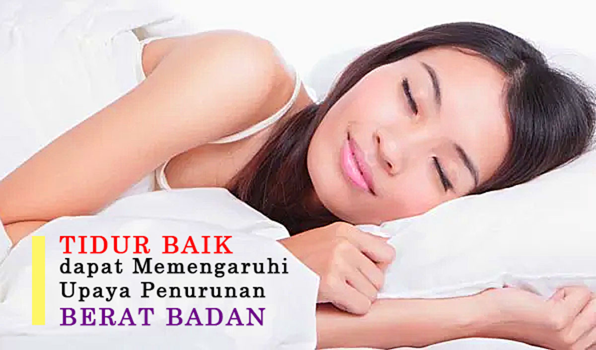 Baru Tahu! Ternyata, Tidur yang Baik dapat Memengaruhi Upaya Penurunan Berat Badan, Kok Bisa? Penjelasannya!