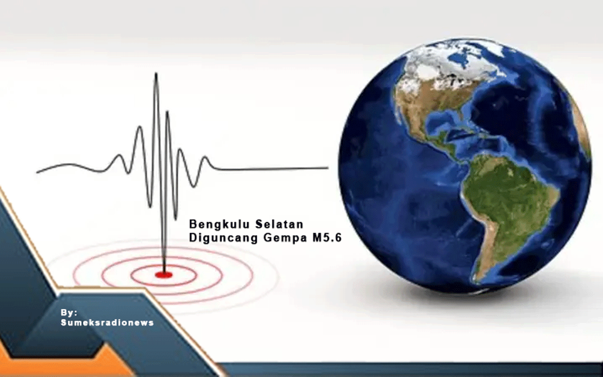 Bengkulu Selatan Diguncang Gempa M5.6: Tidak Ancam Tsunami, Tapi Tetap Perlu Waspada