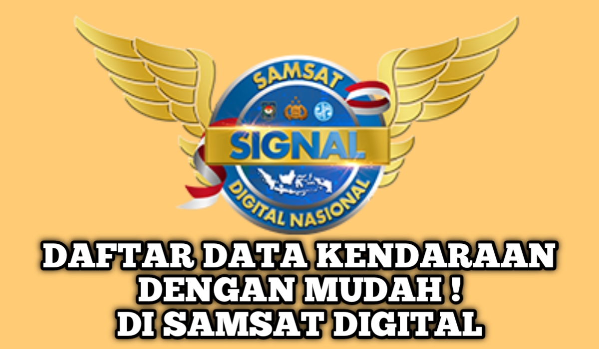 Cara Mendaftarkan Data Kendaraan di Aplikasi Samsat Digital Ini Langkah demi Langkahnya! 