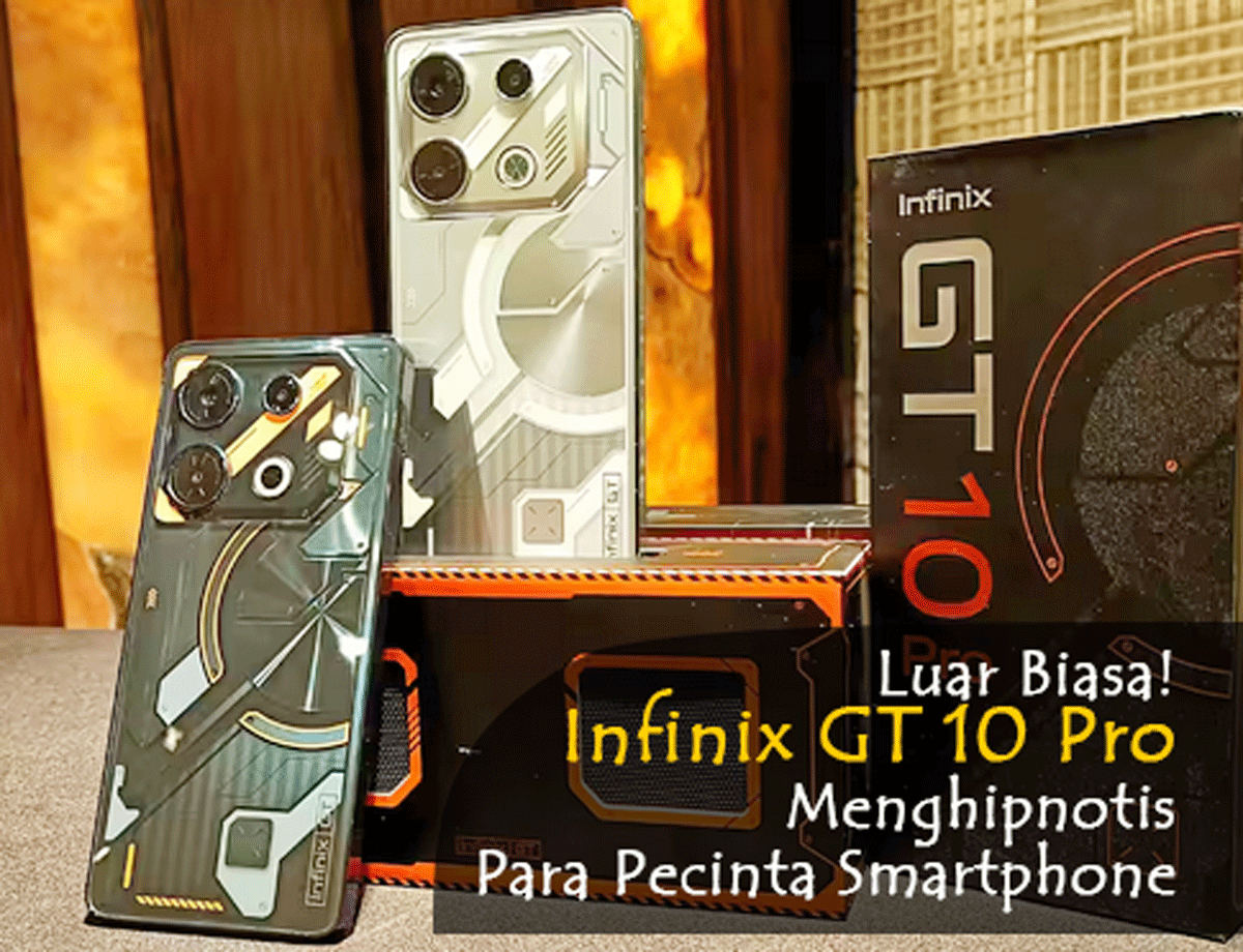 Luar Biasa! Infinix GT 10 Pro Menghipnotis Para Pecinta Smartphone dengan Keunikan Desain 'Cyber Mecha'