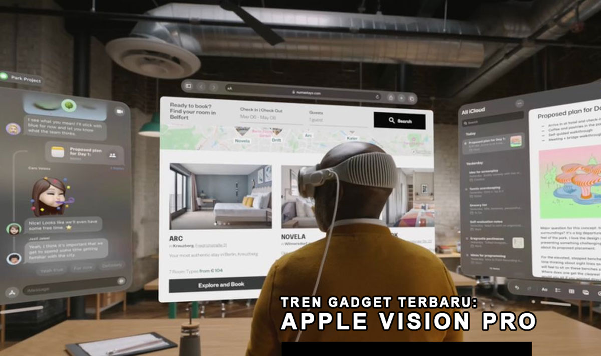 Tren Gadget Terbaru: Apple Vision Pro - Hiburan, Produktivitas, dan Kenyamanan dalam Satu Kacamata!