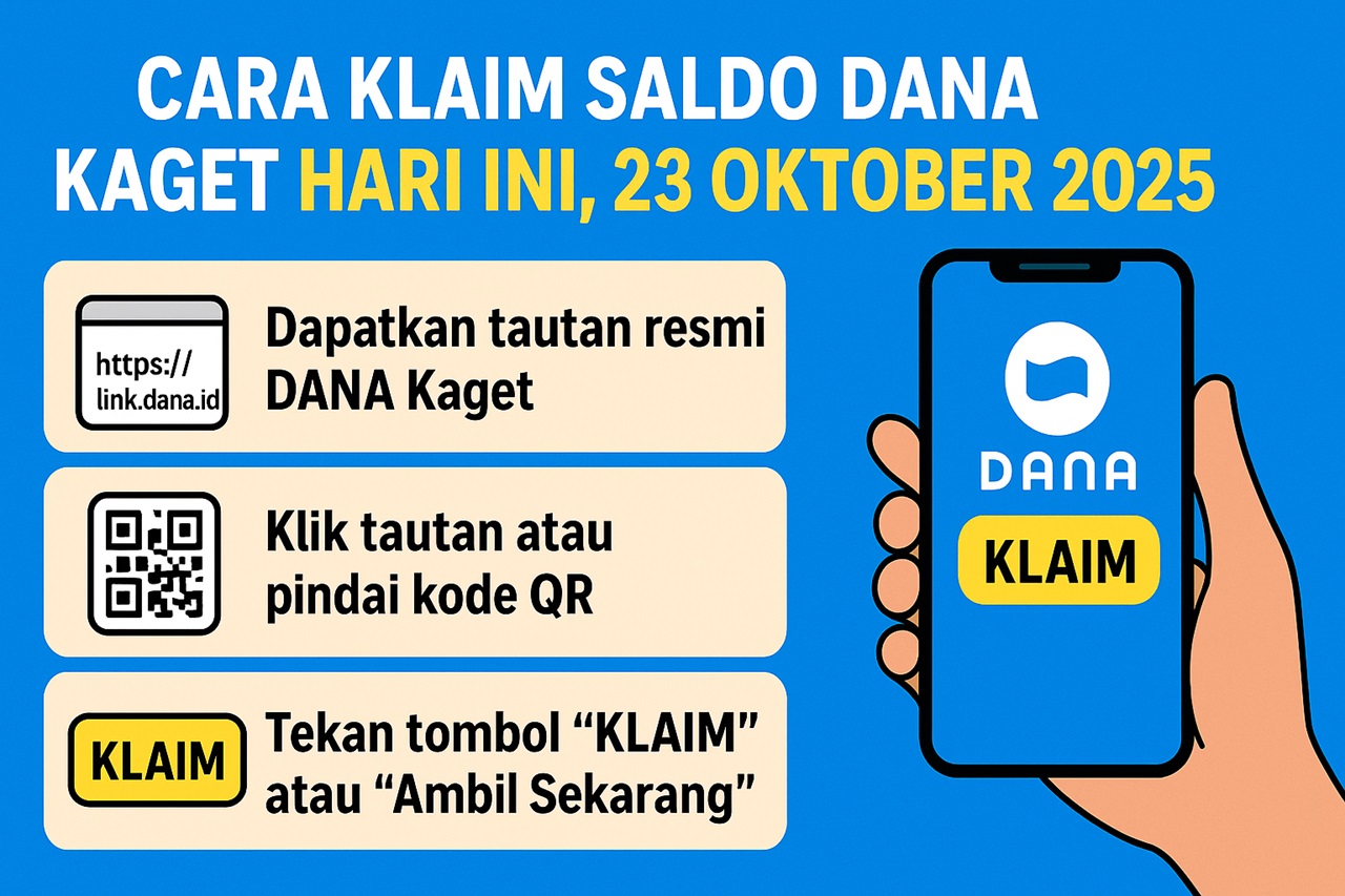 Klaim Saldo DANA Kaget Hari Ini, 23 Oktober 2025: Panduan Lengkap dan Aman