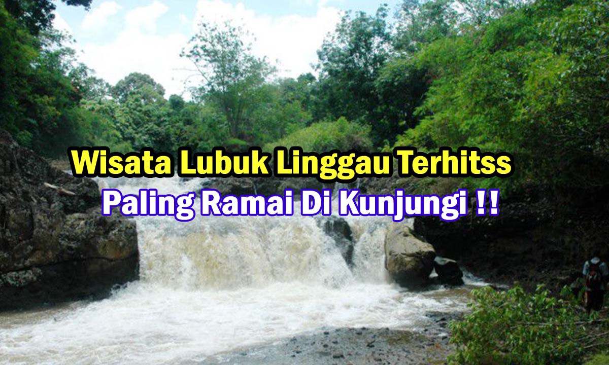 Kota Lubuk Linggau Terkenal dengan Air Terjun Curug Leko, Apa yang Membuat Istimewa? Mari kita Kita lihat !