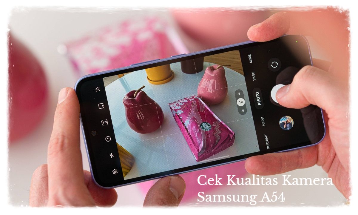 Samsung Galaxy A54 Ponsel Eksklusif dengan Harga Ramah di Kantong 5 Jutaan Aja Dapet!