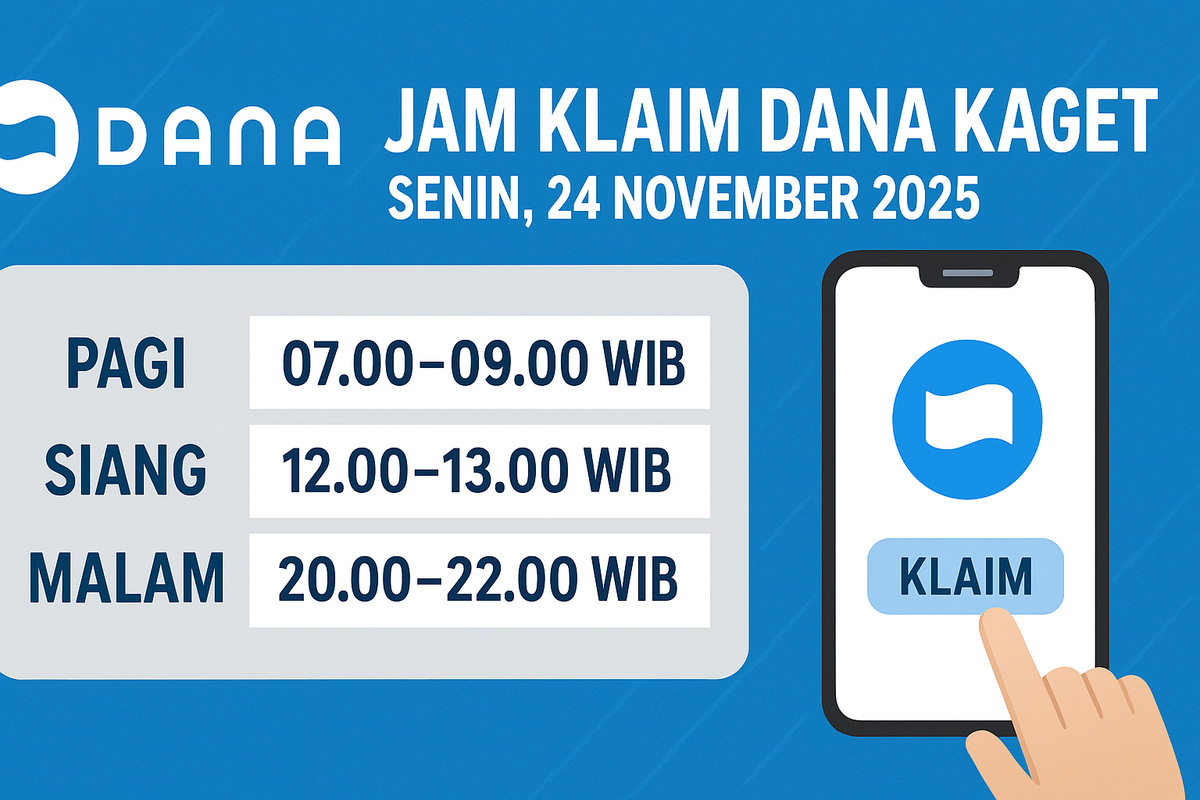 Jam Klaim DANA Kaget Pada Senin, 24 November 2025: Ini Sesi yang Paling Cepat Habis