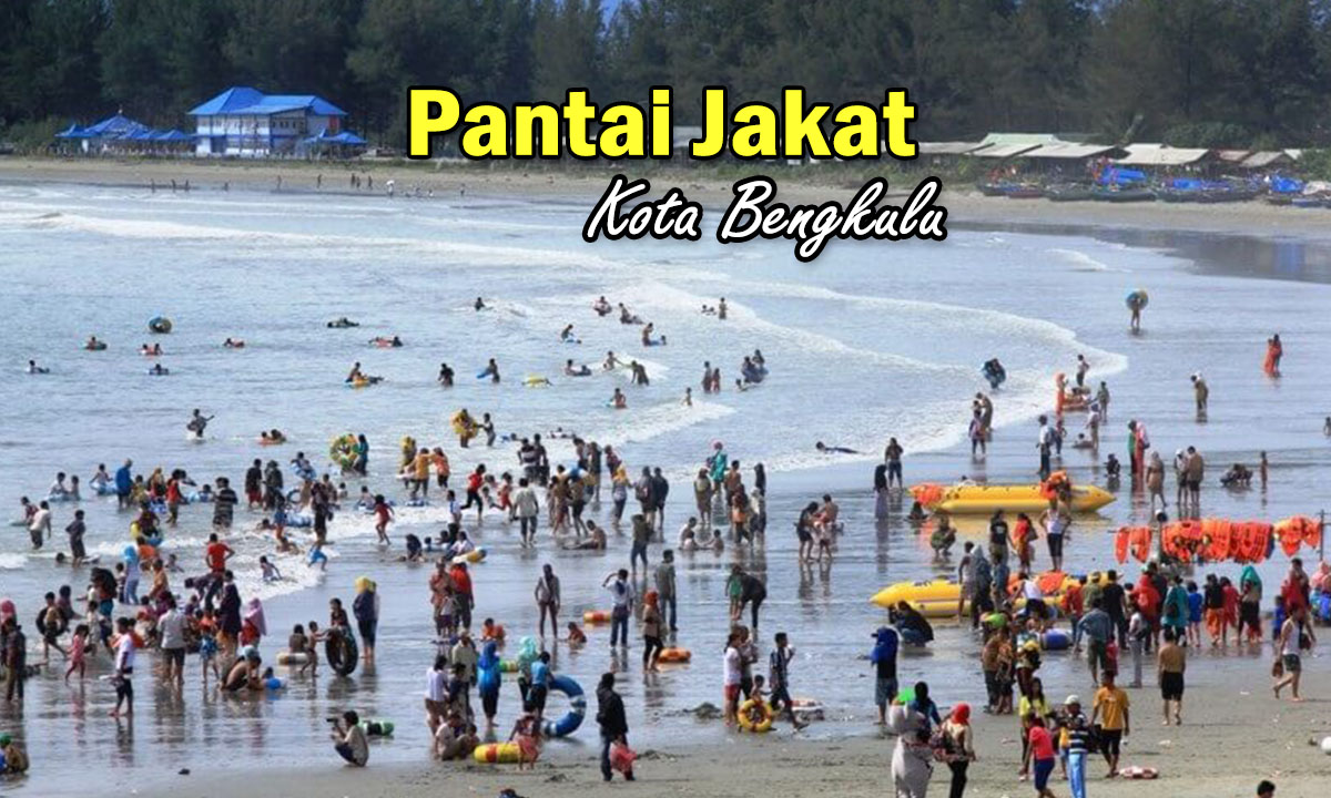 Pantai Jakat di Kota Bengkulu, Salah Satu Wisata Paling Ramai Serbu Pengunjung Tahun 2023 !