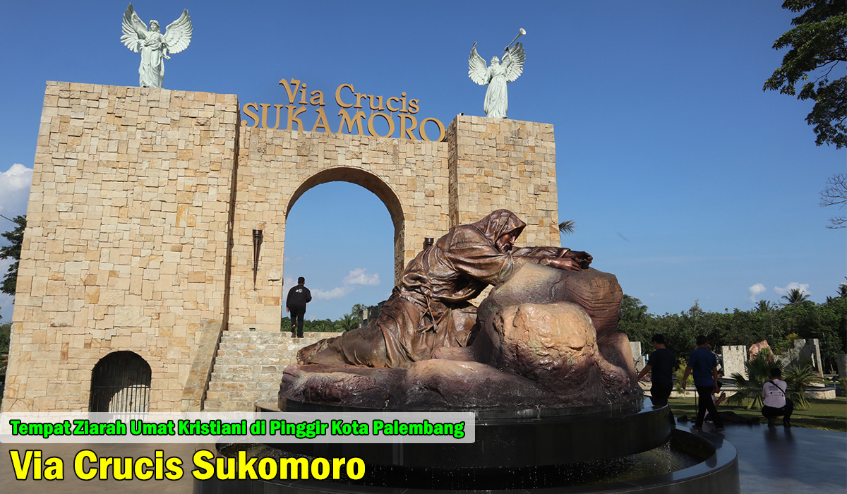 Tempat Ziarah Umat Kristiani di Pinggir Kota Palembang, Via Crucis Sukamoro, Banyak DiKunjungi Belahan Dunia!