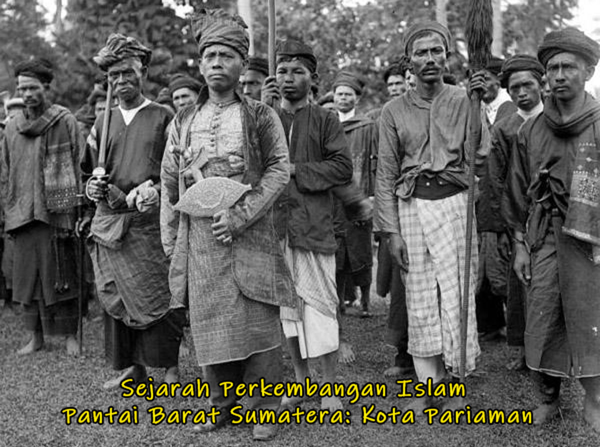Intip! Jejak Sejarah Perkembangan Islam Pantai Barat Sumatera: Kota Pariaman sebagai Pusat Pengembangan Islam