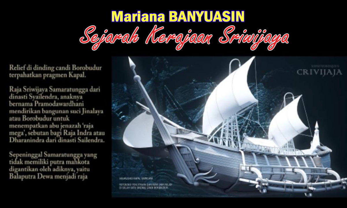 Pecahan Kapal Kerajaan Sriwijaya Sejarah di Mariana Banyuasin, Kalian Wajib tau Nih !