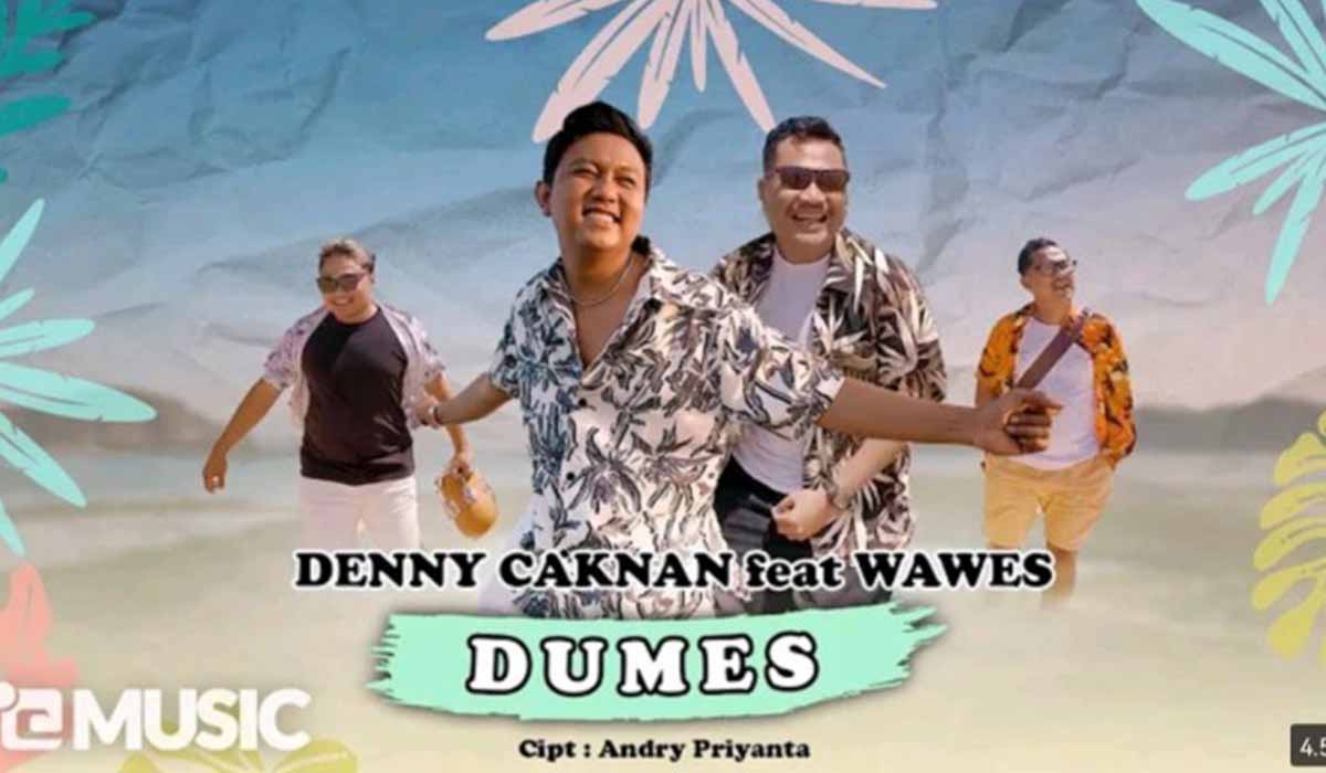 Lirik Lagu Dumes - Denny Caknan ft Wawes, Berikut Terjemahannya !