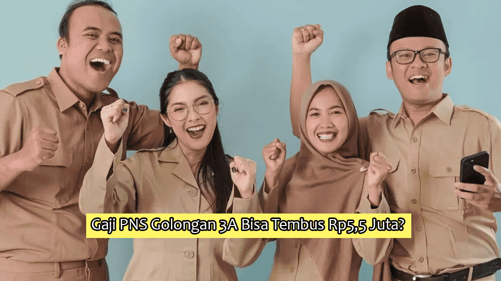 Gaji PNS Golongan 3A Bisa Tembus Rp5,5 Juta? Ini Rincian Lengkap Take Home Pay Terbaru!