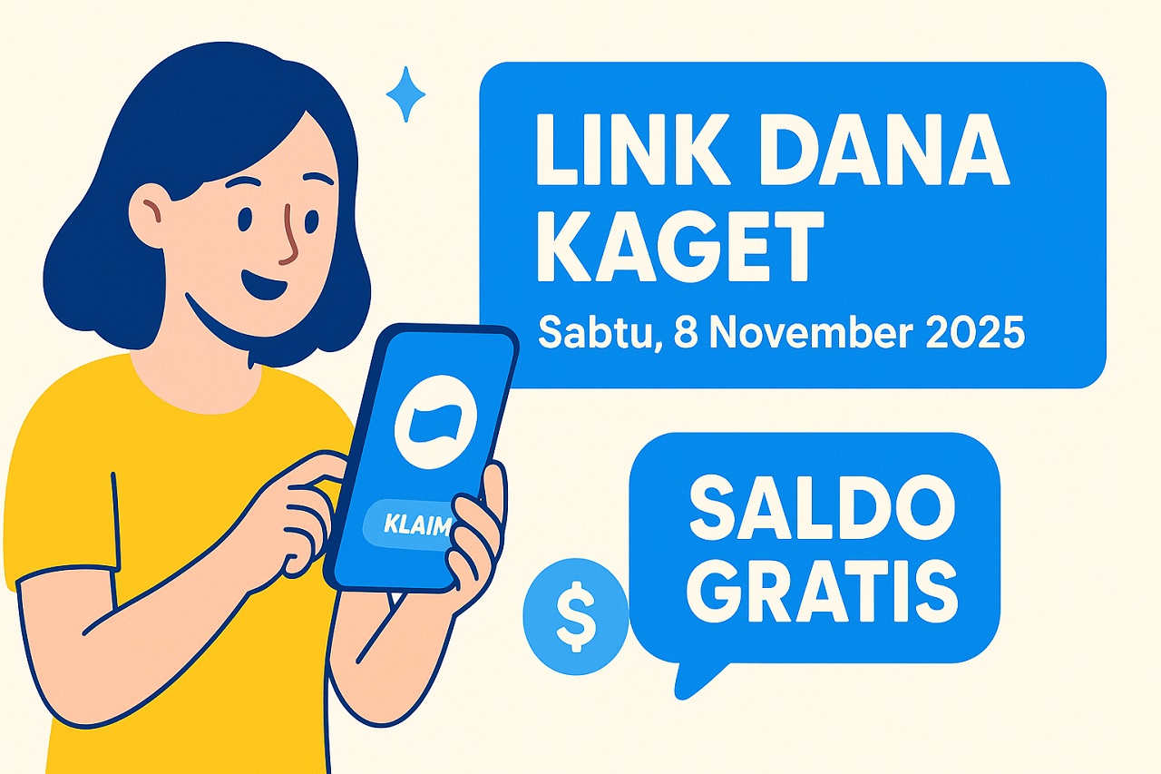 Link DANA Kaget Hari Sabtu, 8 November 2025: Cara Cepat Klaim Saldo Gratis Secara Resmi