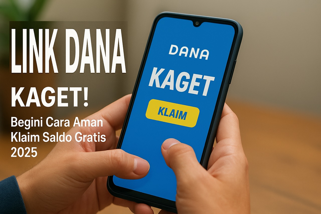 Link DANA Kaget! Begini Cara Aman Klaim Saldo Gratis Jumat 21 November 2025