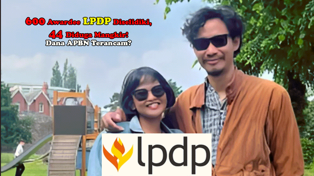 600 Awardee LPDP Diselidiki, 44 Diduga Mangkir! Dana APBN Terancam? Ini Fakta dan Sanksinya