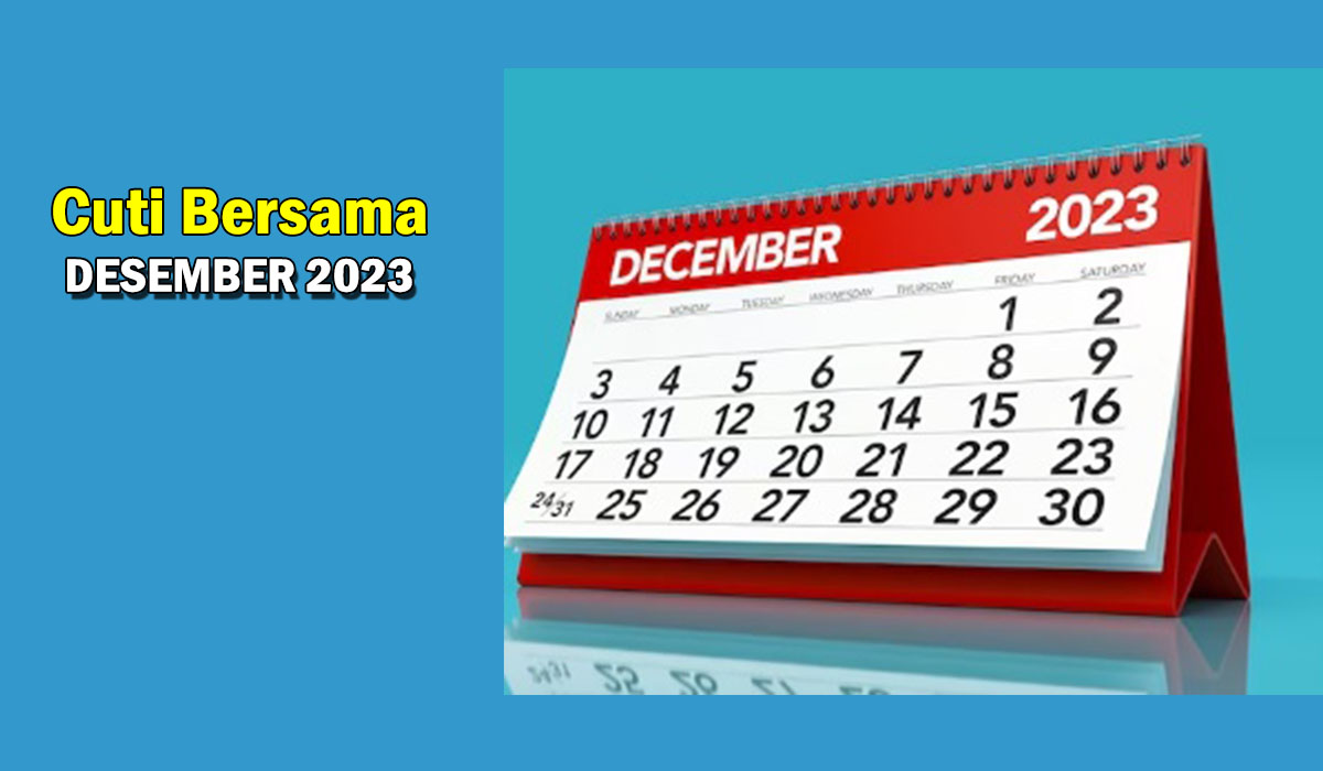 Terbaru! Desember 2023 Cuti Bersama, 4 Hari Bakal Libur Panjang di Akhir Tahun Ini, Cek Segera Tanggalnya !