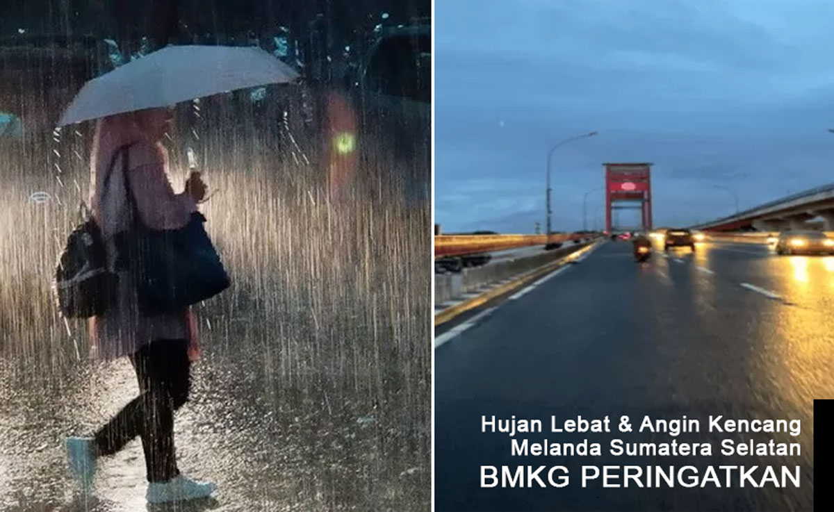 Hujan Lebat & Angin Kencang Melanda Sumatera Selatan: BMKG Peringatkan, Simak Data Wilayah Terdampak!