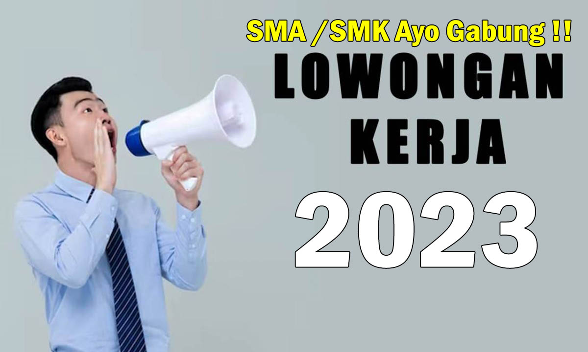 Loker Palembang Terbaru 2023! Tamatan SMA Bisa Gabung, Ayo Buruan Cek segera !