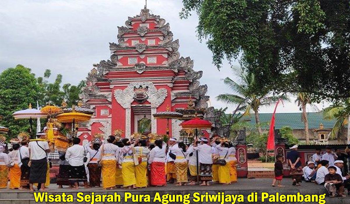 Bukan di Bali! Mengenal Wisata Sejarah Pura Agung Sriwijaya di Palembang, ada 3 Halaman Keramat!