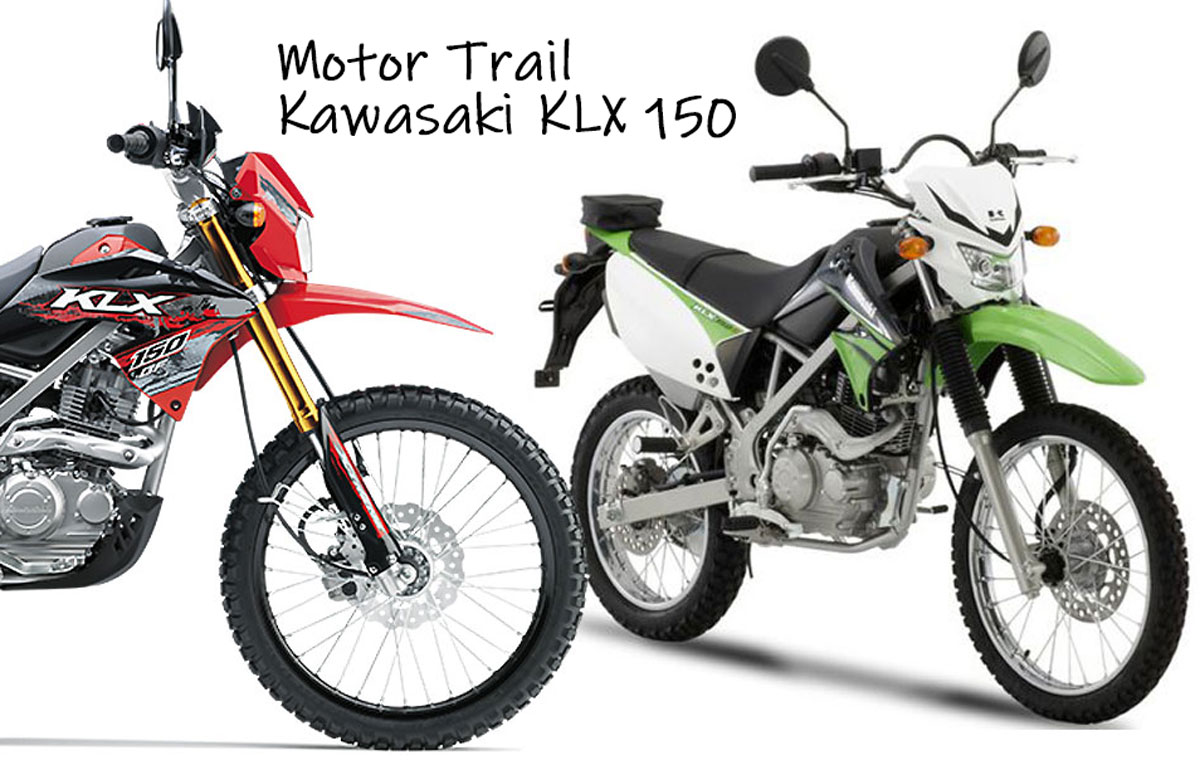 Wah Keren! Eksplorasi Seri Kawasaki KLX 150: Menemukan 3 Varian Motor Trail yang Tepat untuk Petualangan Anda