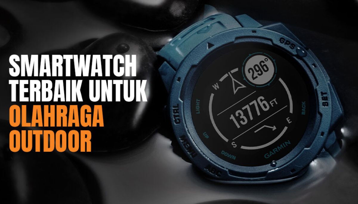 Tips Memilih Smartwatch GPS yang Cocok untuk Aktivitas Outdoor Kamu!