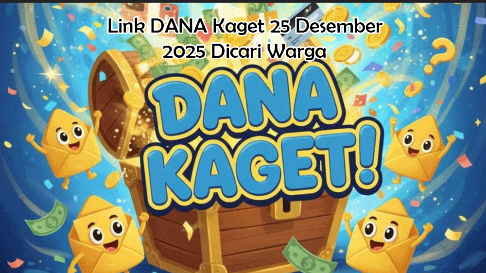 Link DANA Kaget 25 Desember 2025 Dicari Warga, Ini Fakta dan Tips Klaim Aman