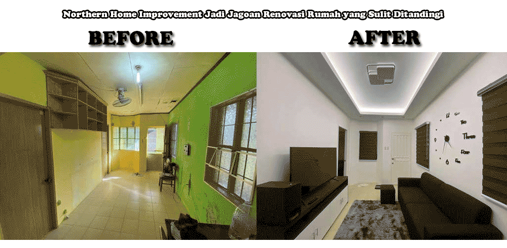 Bongkar Rahasianya! Northern Home Improvement Jadi Jagoan Renovasi Rumah yang Sulit Ditandingi