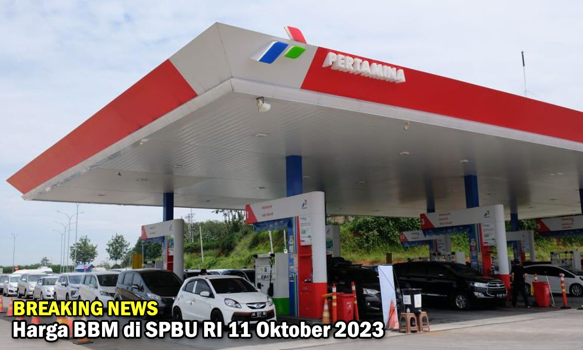 BREAKING NEWS! Harga BBM di SPBU RI 11 Oktober 2023 Terbaru