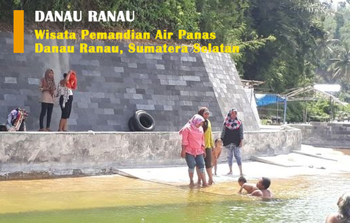Exploring Keindahan Danau Ranau: Wisata Air Panas di Sumsel, Menyegarkan & Instagramable! Kamu Wajib Tau!
