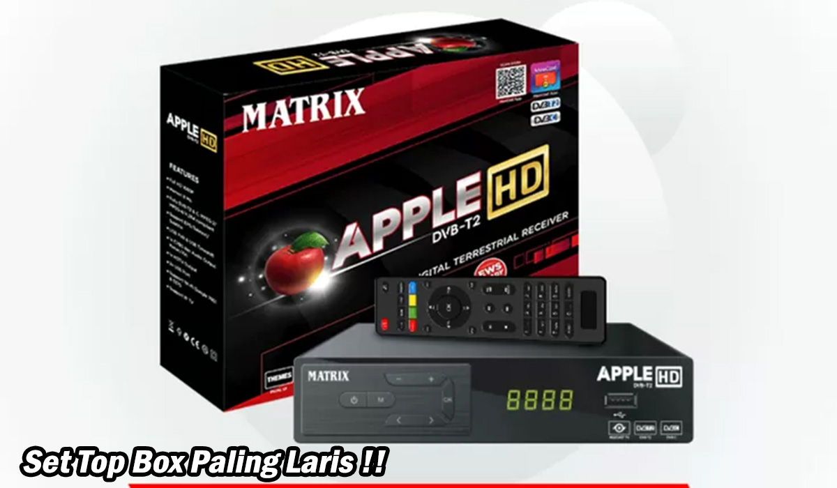 Set Top Box Paling Bagus dan Banyak Peminatnya! STB Matrix Apple, Jernih Suaranya Canggih Teknologinya!