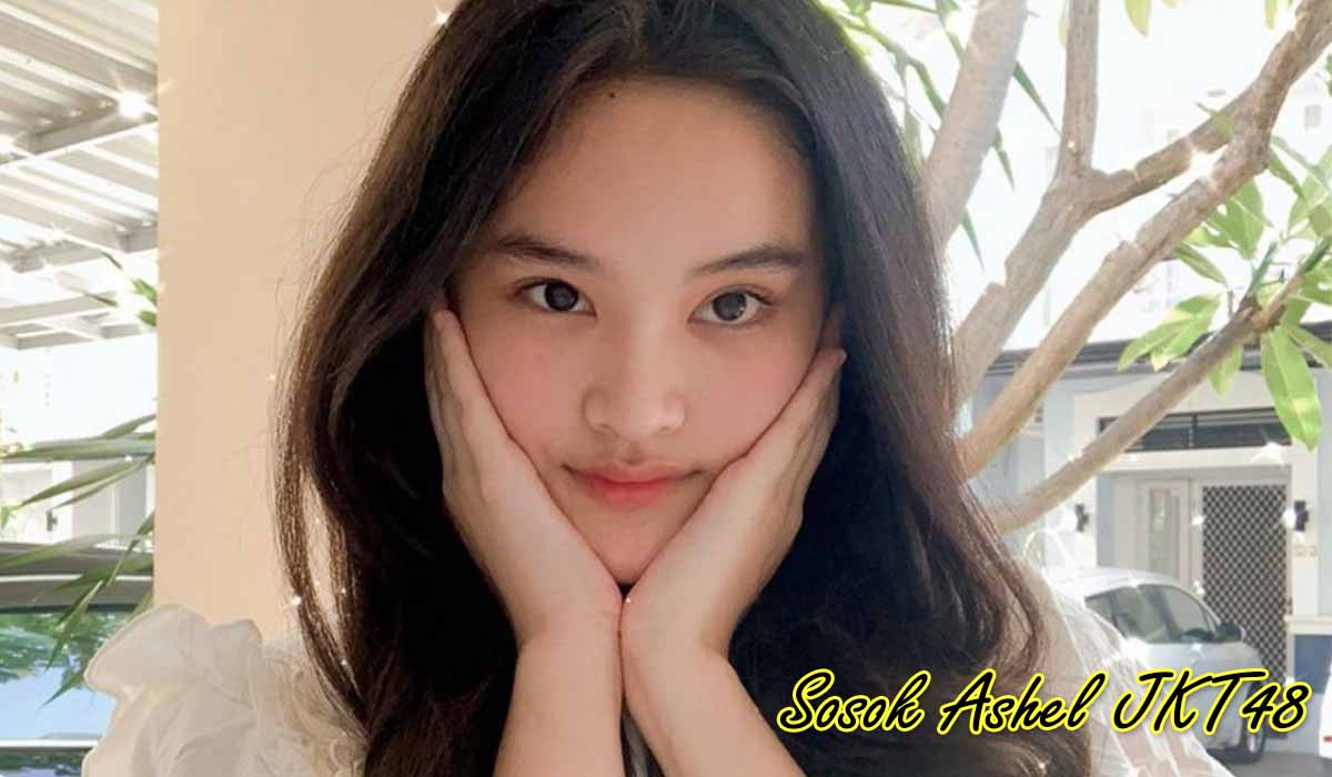 Sosok Ashel JKT48: Antara Kejutan dan Tiba-tiba Umumkan Kelulusan