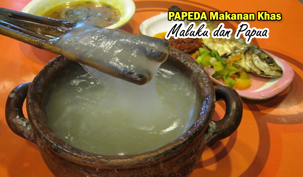 Papeda Bubur Sagu Khas Maluku Dan Papua Warisan Tradisional Di