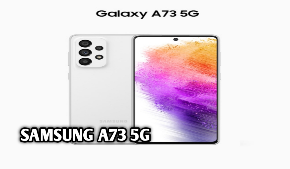 Samsung Galaxy A73 5G Laku Keras Terjual, Tapi Saat Membeli Kekurangannya Kamu Harus Tau!