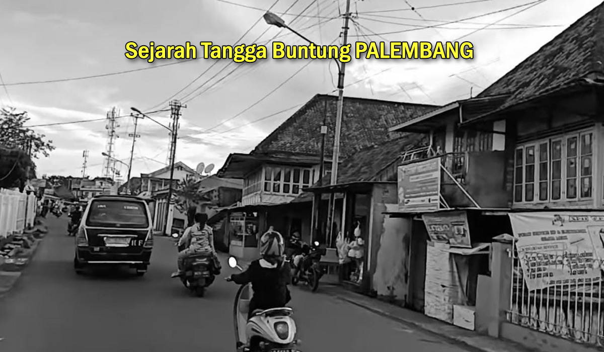 Sejarah dan Asal Usul Nama Tangga Buntung di Kota Palembang Sumatera selatan, Kito Harus Tau !