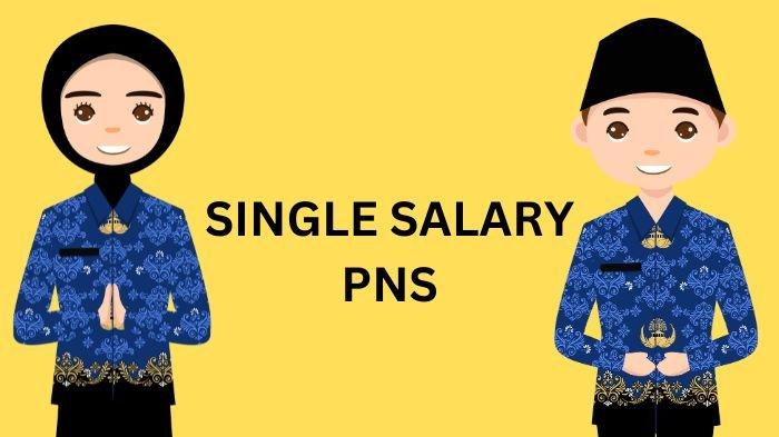 Single Salary ASN 2026: TPG Jadi Gaji Bulanan?