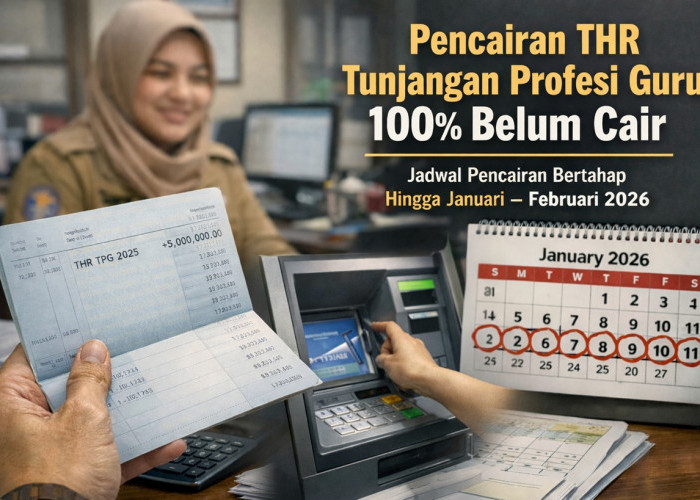 THR TPG 100 Persen Belum Cair? Ini Jadwal Pencairan Bertahap hingga Januari–Februari 